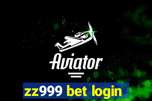 zz999 bet login